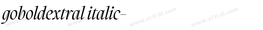 goboldextral italic字体转换 goboldextral italic字体转换